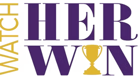 Watch Her Win